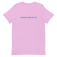Proud to Care for All Minimal Tee